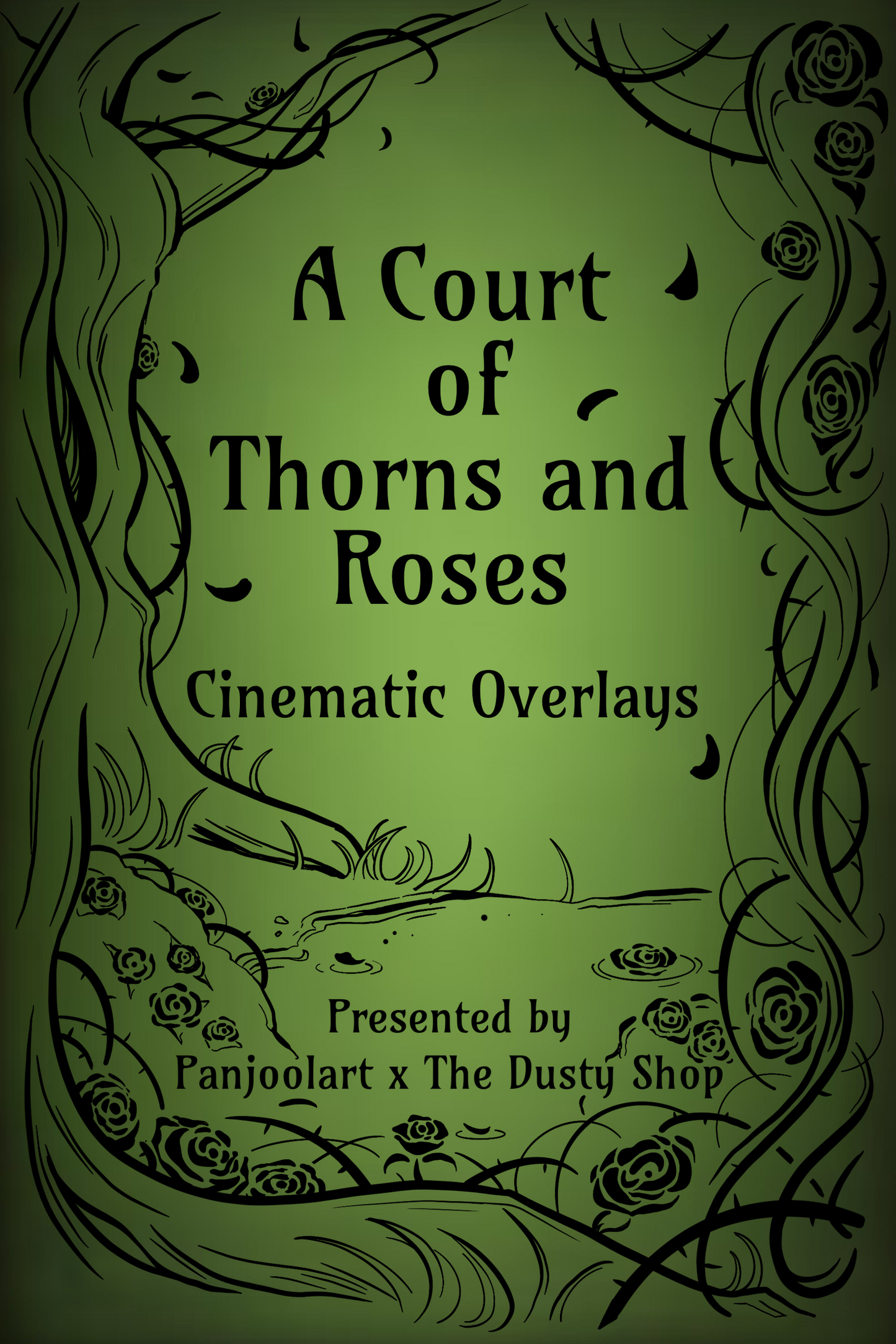 A Court of Thorns and Roses Cinematic Overlays